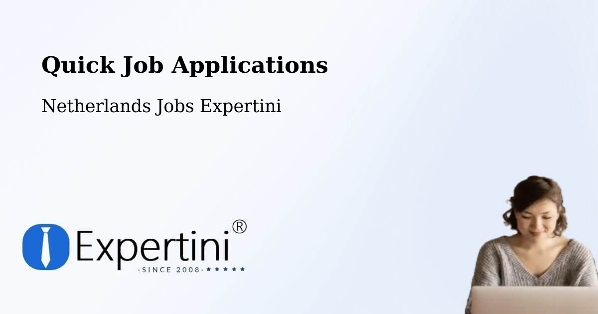 Quick Job Applications - Netherlands Jobs Expertini